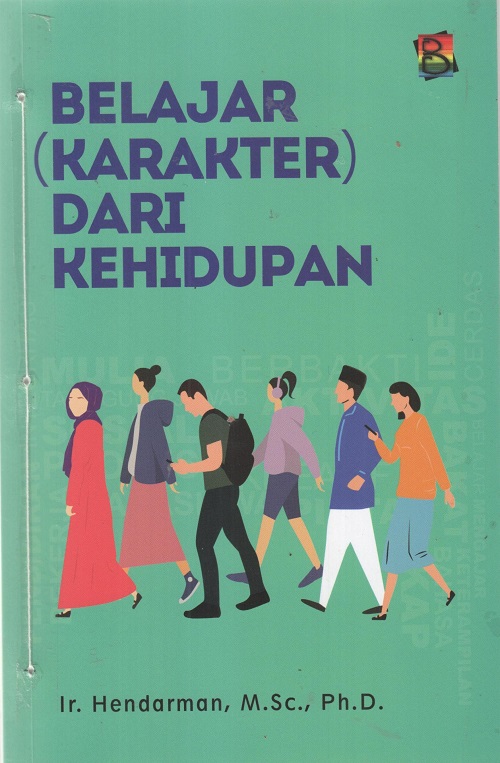 Belajar (Karakter) Dari Kehidupan