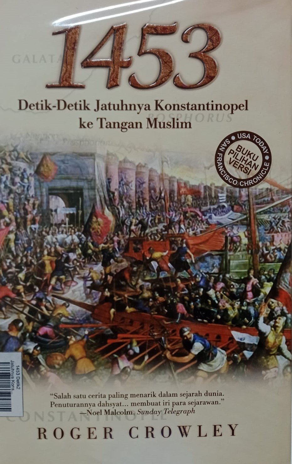 1453 Detik2 Jatuhnya Konstantinopel Ke Tangan Muslim