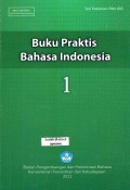 Buku Praktis Bahasa Indonesia 1