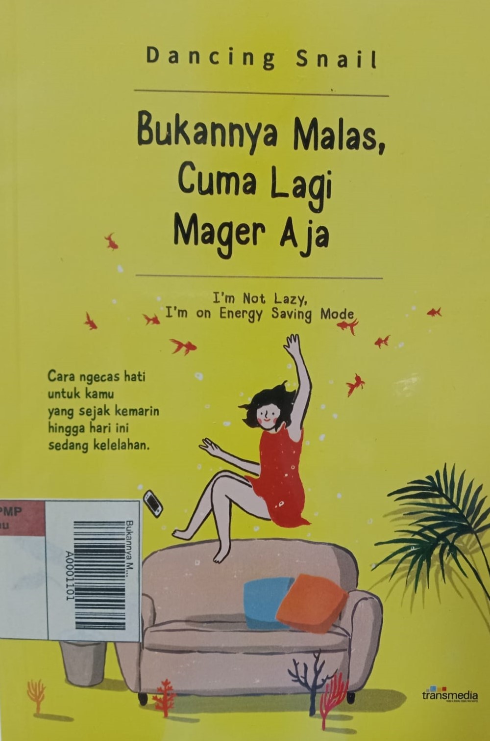 Bukannya Malas, Cuman Lagi Mager Aja : I'm Not Lazy, I'm on Energy Saving Mode