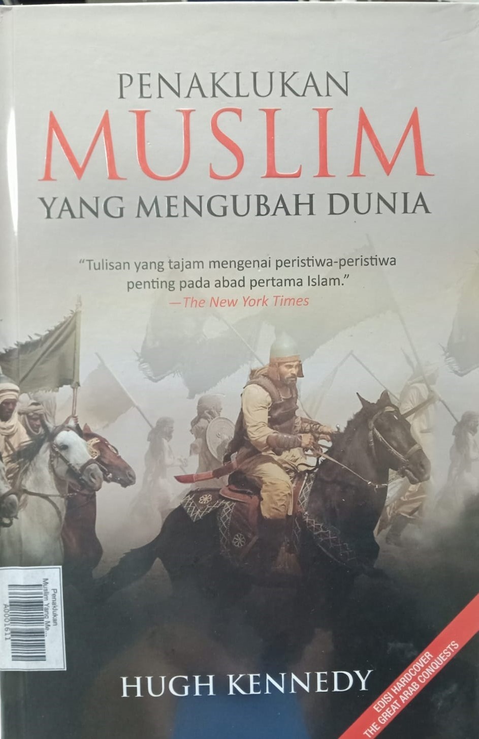 Penaklukan Muslim Yang Mengubah Dunia