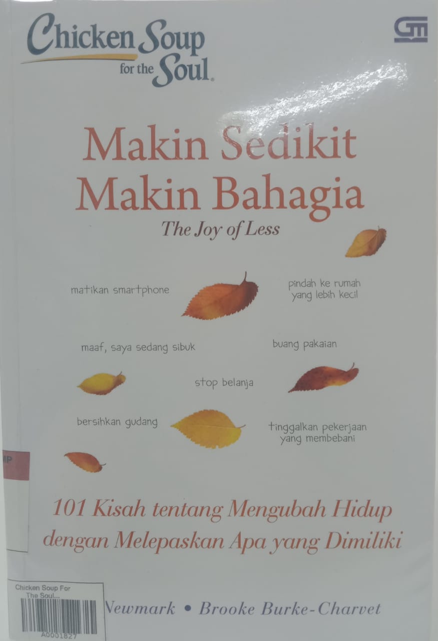 Chicken Soup For The Soul : Makin Sedikit Makin Bahagia