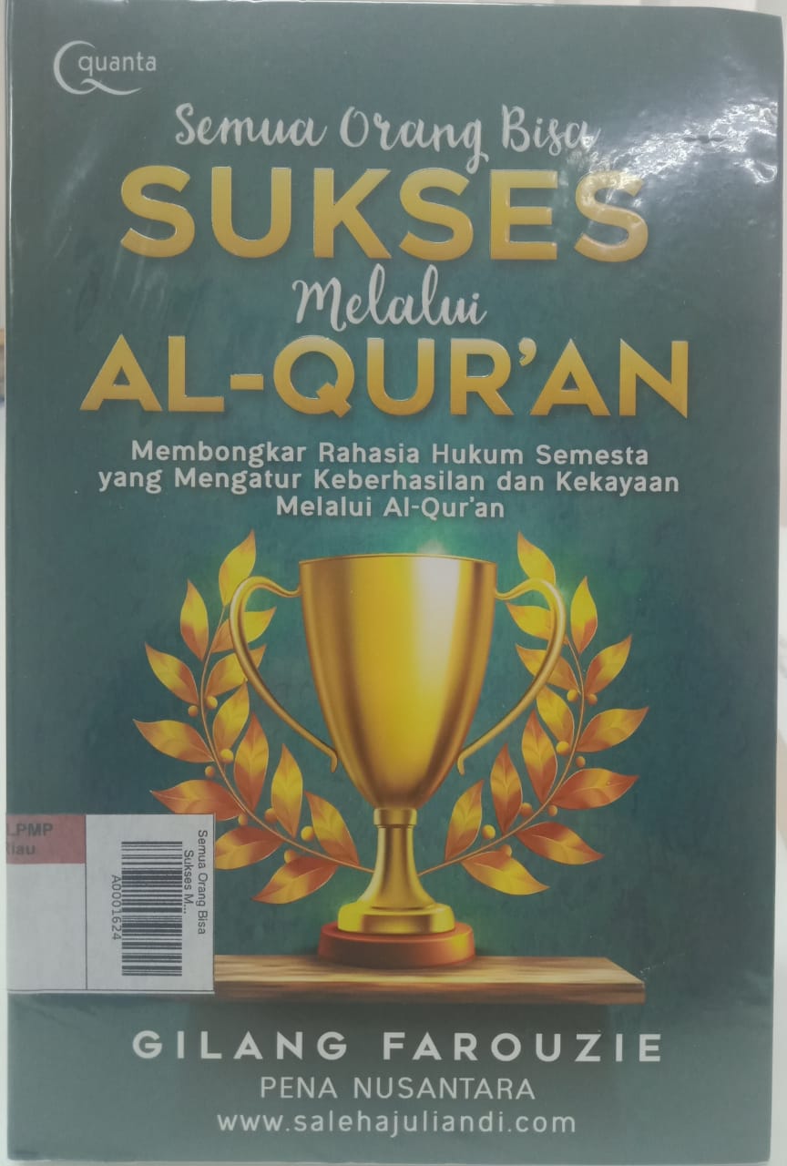 Semua Orang Bisa Sukses Melalui Al-Qur`An