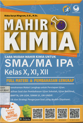 Mahir Kimia : Cara Mudah Mahir Kimia Untuk SMA/MA IPA Kelas X, XI, XII