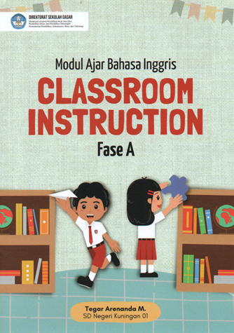 Modul ajar bahasa inggris fase a: classroom instruction
