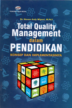 Total quality management dalam pendidikan = konsep dan aplikasinya