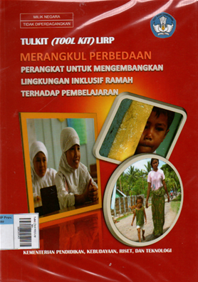 Tulkit (Tool Kit) Lirp Merangkul Perbedaan Perangkat Untuk Mengembangkan Lingkungan Inklusif Ramah Terhadap Pembelajaran