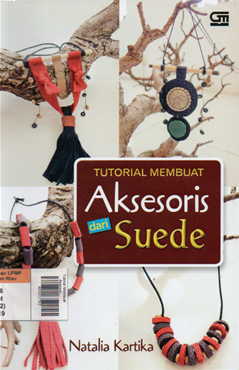 Tutorial membuat aksesoris dari suede