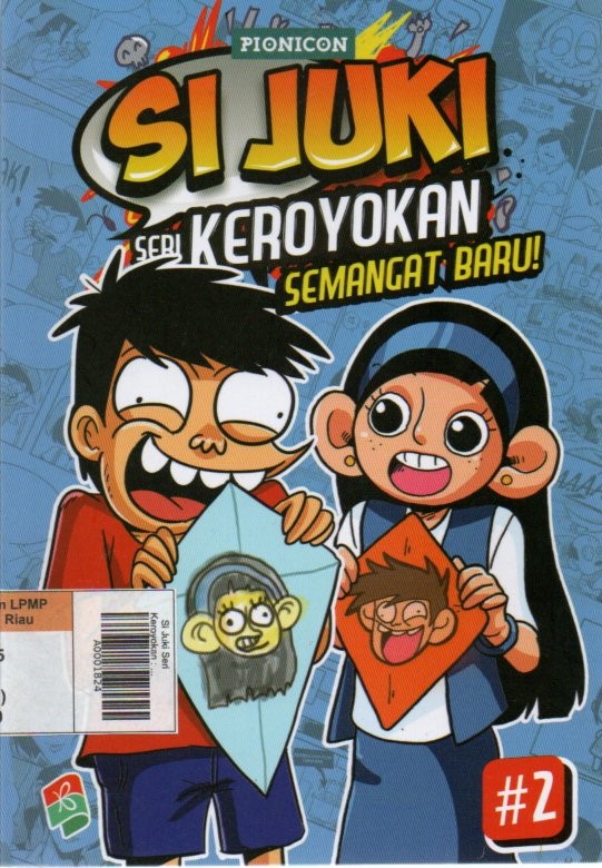 Si Juki Seri Keroyokan : Semangat Baru