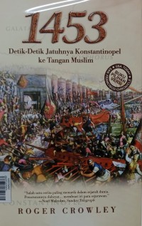 Image of 1453 Detik2 Jatuhnya Konstantinopel Ke Tangan Muslim