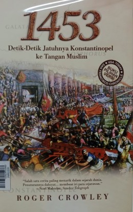 1453 Detik2 Jatuhnya Konstantinopel Ke Tangan Muslim