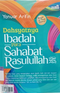 Image of Dahsyatnya Ibadah Para Sahabat Rasulullah SAW