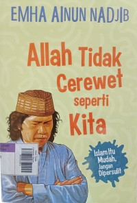 Image of Allah Tidak Cerewet Seperti Kita